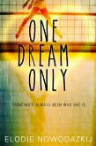 One Dream Only (Broken Dreams: Natalya' story) (eBook, ePUB)
