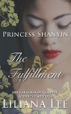 The Fulfullment (Princess Shanyin, #3) (eBook, ePUB)