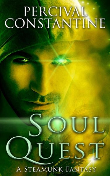 SoulQuest: A Steampunk Fantasy (eBook, ePUB)