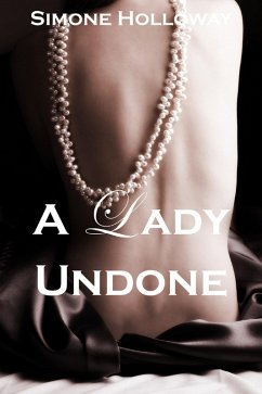 A Lady Undone 9: The Pirate's Captive (eBook, ePUB) - Holloway, Simone
