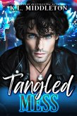 Tangled Mess (eBook, ePUB)