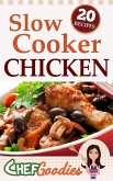 Slow Cooker Chicken Recipes (eBook, ePUB)