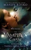 The Vampire's Curse (Things in the Night, #1) (eBook, ePUB) The Vampire's Curse (Things in the Night, #1) (eBook, ePUB)