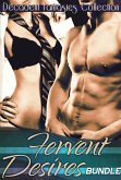 Fervent Desire Bundle (Gay Menage, Virgin Lesbian, Babysitter Adultery) (eBook, ePUB)