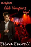 A Night At Club Vampire 2 (eBook, ePUB) A Night At Club Vampire 2 (eBook, ePUB)