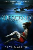 Descend (Awakened Fate, #2) (eBook, ePUB)