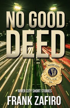 No Good Deed (River City, #10) (eBook, ePUB) - Zafiro, Frank