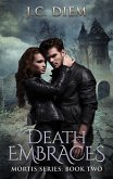 Death Embraces (Mortis Vampire Series, #2) (eBook, ePUB)