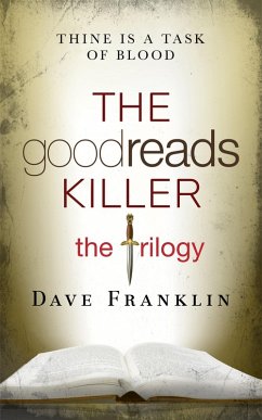 The Goodreads Killer: The Trilogy (eBook, ePUB) - Franklin, Dave