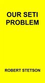 Our Seti Problem (eBook, ePUB)