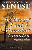 In Dwarf Land & Cannibal Country: A Horror Story (eBook, ePUB)