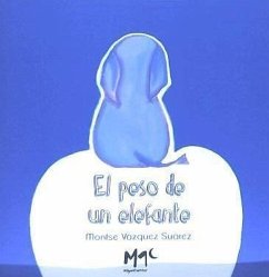 El peso de un elefante - Vázquez Suárez, Montse