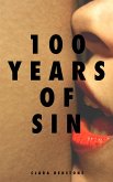 100 Years Of Sin (eBook, ePUB)