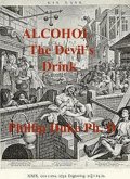 Alcohol the Devil's Drink (eBook, ePUB)