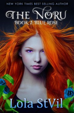 The Noru: Blue Rose (The Noru Series, Book 1) (eBook, ePUB) - Stvil, Lola