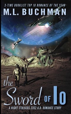 The Sword of Io (The Future Night Stalkers, #1) (eBook, ePUB) - Buchman, M. L.