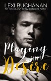 Playing with Desire (McKenzie Brothers, #4) (eBook, ePUB) Playing with Desire (McKenzie Brothers, #4) (eBook, ePUB)