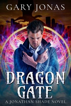 Cover Dragon Gate (Jonathan Shade, #3) (eBook, ePUB)