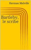 Bartleby, le scribe (eBook, ePUB)