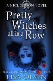 Pretty Witches all in a Row (A Nick Gibson Novel, #1) (eBook, ePUB)