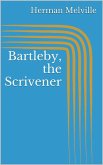 Bartleby, the Scrivener (eBook, ePUB)