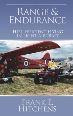 Range & Endurance - Fuel Efficient Flying in Light Aircraft - Hitchens, Frank