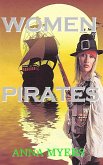 Women Pirates (Scandalous Women, #3) (eBook, ePUB) Women Pirates (Scandalous Women, #3) (eBook, ePUB)