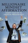 Millionaire Mindset Affirmations (eBook, ePUB)