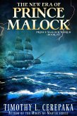 The New Era of Prince Malock (Prince Malock World, #3) (eBook, ePUB)