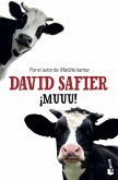 ¡Muuu! ¡Muuu!
