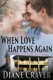 When Love Happens Again (eBook, ePUB) When Love Happens Again (eBook, ePUB)