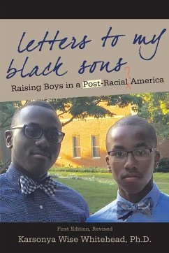 Letters to My Black Sons - Whitehead, Ph. D. Karsonya Wise