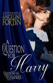 A Question for Harry (Questions for a Highlander, #5) (eBook, ePUB)