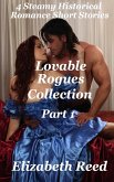 Lovable Rogues Collection Part 1: 4 Historical Steamy Romance Short Stories (eBook, ePUB)