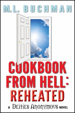 Cookbook From Hell: Reheated (Deities Anonymous, #1) (eBook, ePUB) - Buchman, M. L.