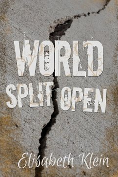 World Split Open - Klein, Elisabeth