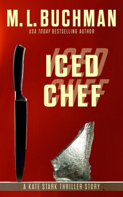 Iced Chef! (Kate Stark short stories, #1) (eBook, ePUB) - Buchman, M. L.
