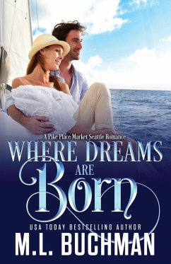 Cover Where Dreams Are Born: a Pike Place Market Seattle romance (eBook, ePUB)