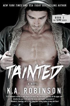Tainted (The Torn Series, #3) (eBook, ePUB) - Robinson, K. A.
