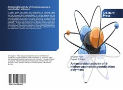 Antimicrobial activity of 8-hydroxyquinoline coordination polymers - Patel, Khyati D.;Patel, Yogesh S.