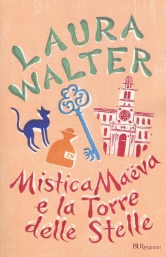 Mistica Maëva e la torre delle stelle - Walter, Laura