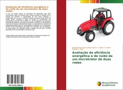 Avaliação da eficiência energética e do ruído de um microtrator de duas rodas - Nascimento, Elivânia Maria Sousa;Viliotti, Carlos A.;Mion, Renildo L.