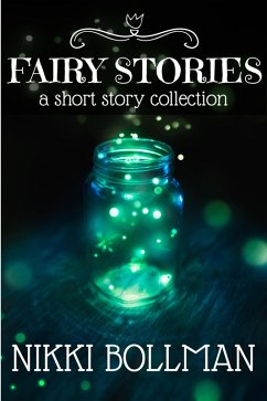 Fairy Stories (eBook, ePUB) - Bollman, Nikki