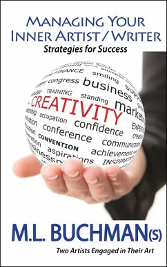 Managing Your Inner Artist/Writer (Strategies for Success, #1) (eBook, ePUB) - Buchman, M. L.
