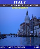 Italy: Do It Yourself Vacations (DIY Series, #3) (eBook, ePUB)