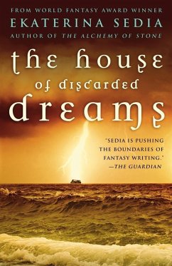 The House of Discarded Dreams (eBook, ePUB) - Sedia, Ekaterina