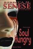 Soul Hungry: A Horror Story (eBook, ePUB) Soul Hungry: A Horror Story (eBook, ePUB)
