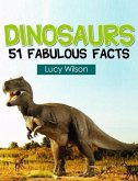 Dinosaurs: 51 Fabulous Facts (eBook, ePUB)