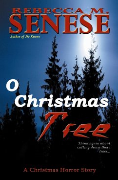 Cover O Christmas Tree: A Christmas Horror Story (eBook, ePUB)