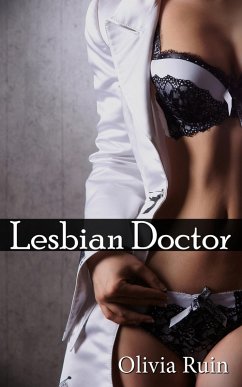 Lesbian Doctor (eBook, ePUB) - Ruin, Olivia